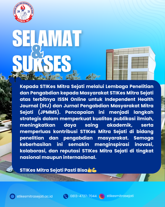 Selamat untuk STIKes Mitra sejati , atas terbit nya ISSN jurnal IHJ dan JPPMS Mitra Sejati